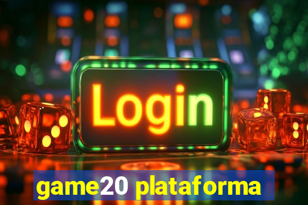 game20 plataforma